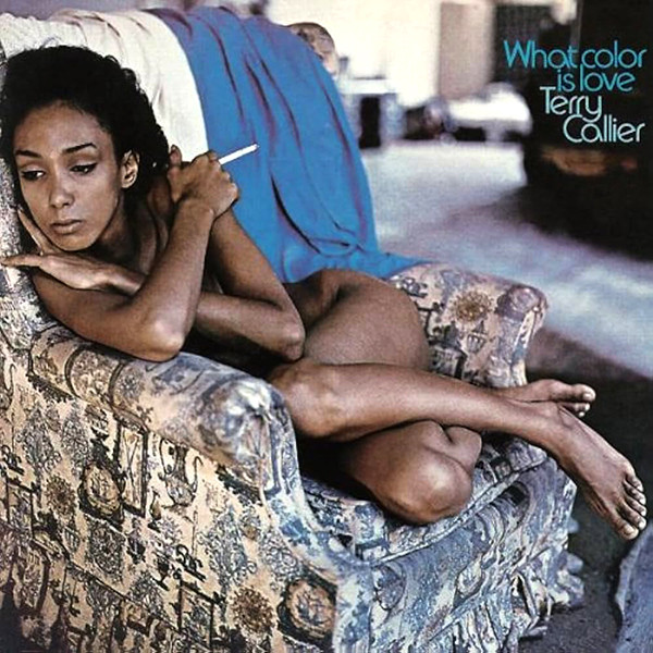 Terry Callier – What Color Is Love vinyl cover