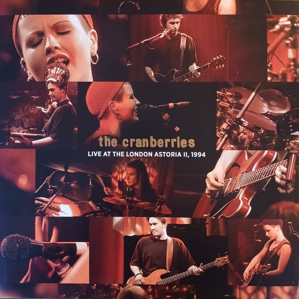 The Cranberries – Live At The London Astoria II, 1994 vinyl cover