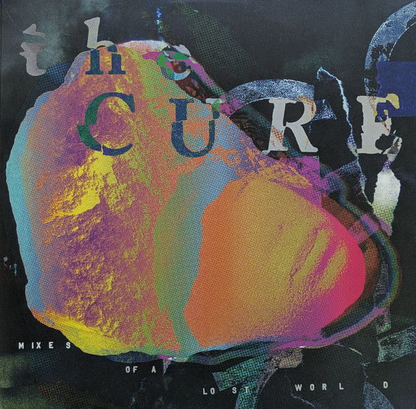 The Cure – Mixes Of A Lost World vinyl cover