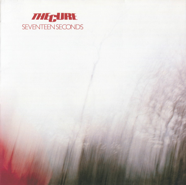 The Cure – Seventeen Seconds cover