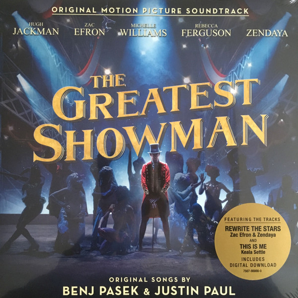 The Greatest Showman Cast, Benj Pasek & Justin Paul – The Greatest Showman (Original Motion Picture Soundtrack) cover