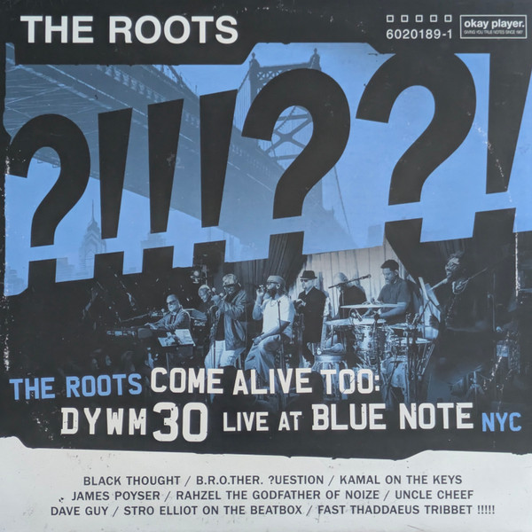 The Roots – The Roots Come Alive Too: DYWM30 Live At Blue Note NYC vinyl cover