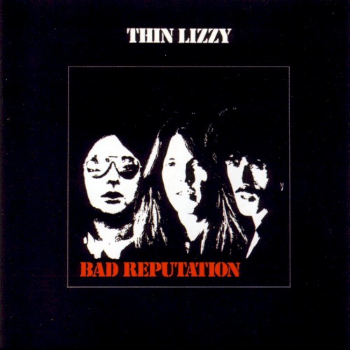 Thin Lizzy – Bad Reputation cover