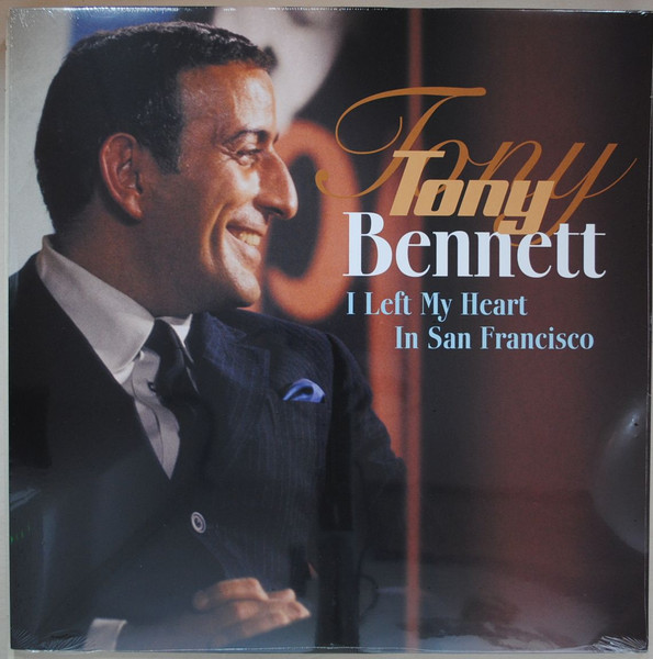 Tony Bennett – I Left My Heart In San Francisco vinyl cover