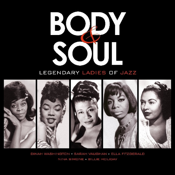 Various Artists – Body & Soul: Legendary Ladies Of Jazz vinyl cover