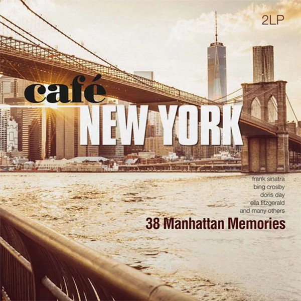 Various Artists – Café New York - 38 Manhattan Memories vinyl cover