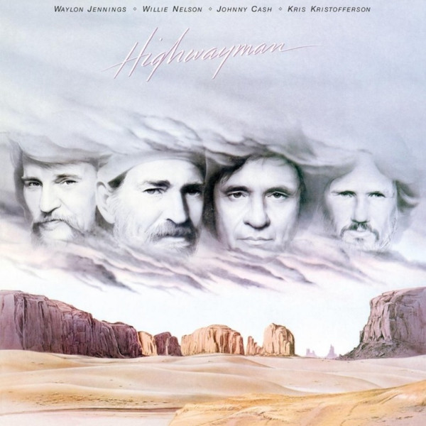 Waylon Jennings • Willie Nelson • Johnny Cash • Kris Kristofferson – Highwayman cover
