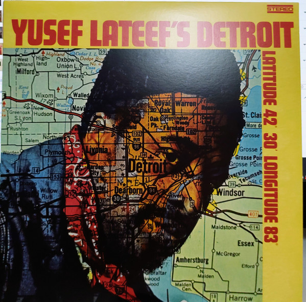 Yusef Lateef – Detroit Latitude 42° 30' Longitude 83° cover