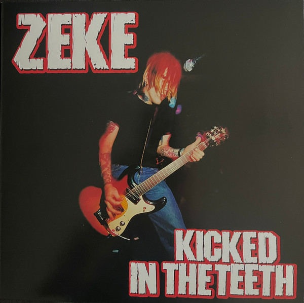 Zeke – Kicked In The Teeth vinyl cover